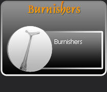 Burnishers